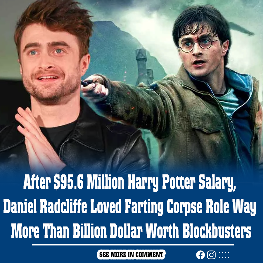 After 95.6 Million Harry Potter Salary, Daniel Radcliffe Loved Farting