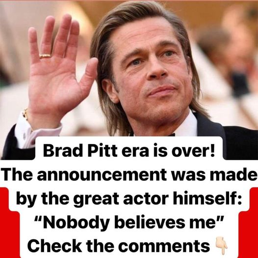 Sad news about Brad Pitt. The announcement was made by the great actor
