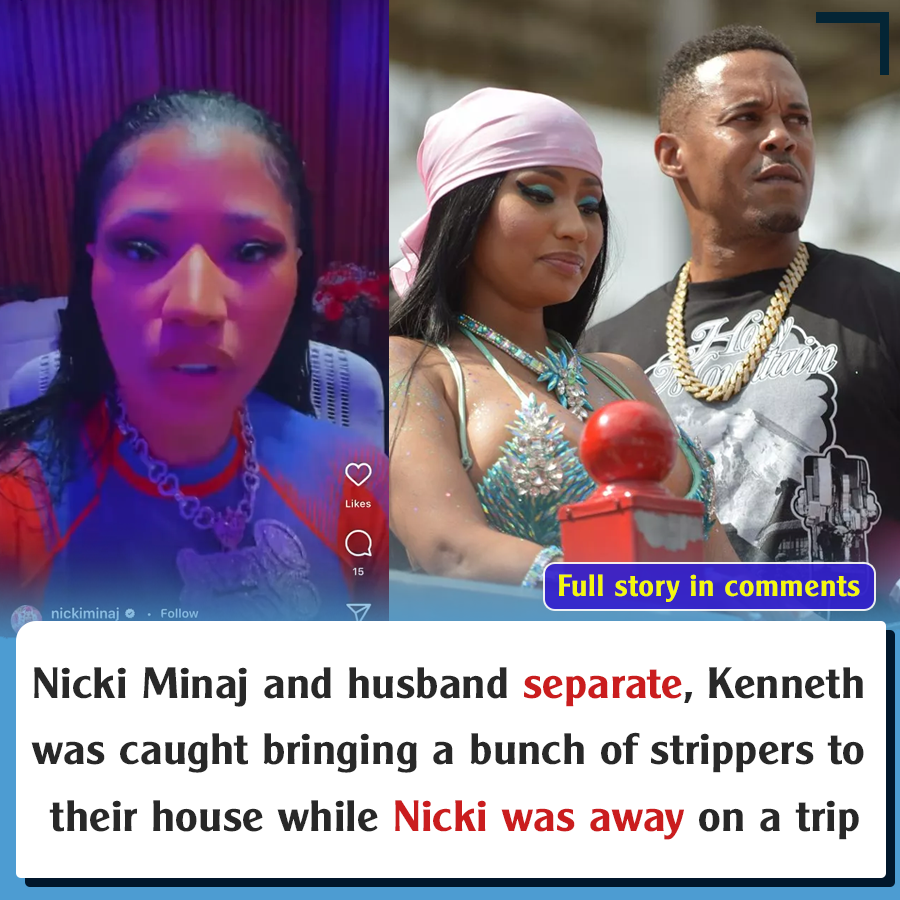 Nicki Minaj And Husband Separate After She Caught Him Brough A Bunch Of Dancers To Their House 3407