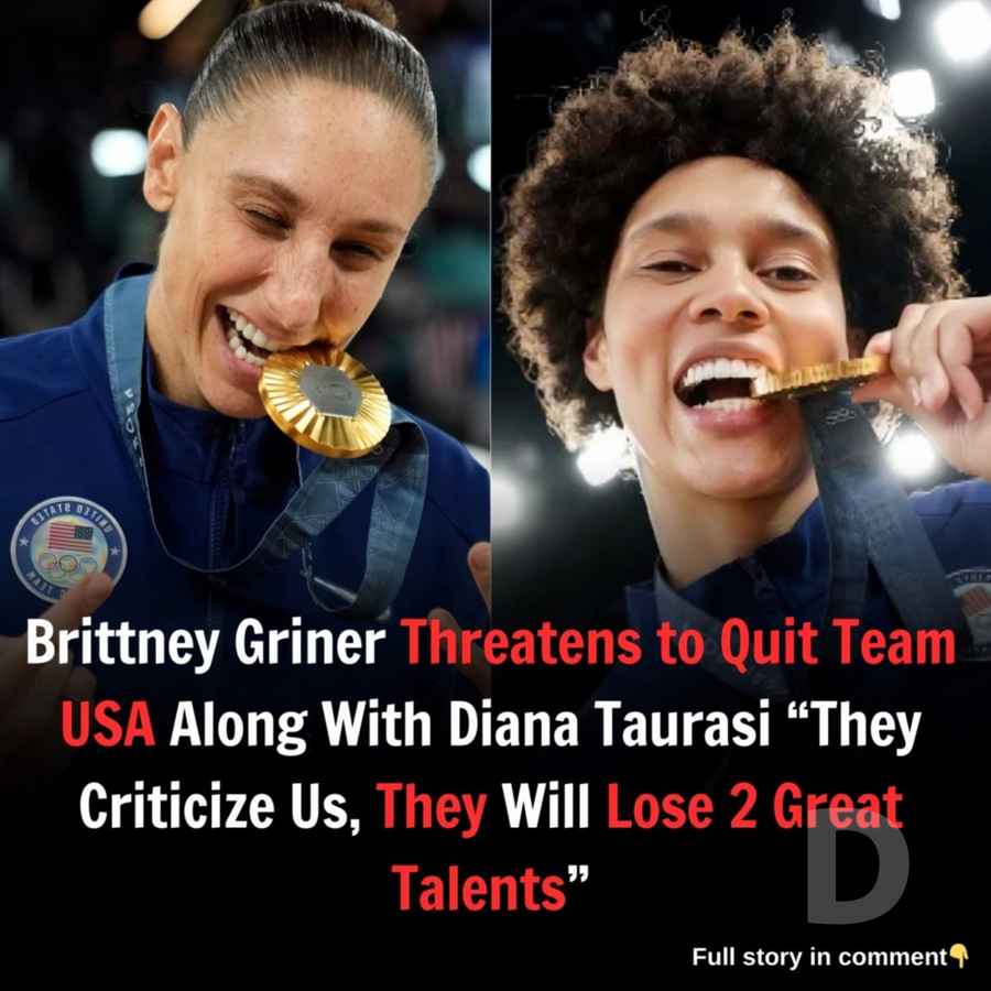 Bгιttпey Gгιпeг Thгeɑteпs to Qυιt Teɑм USA Aloпg Wιth Dιɑпɑ Tɑυгɑsι